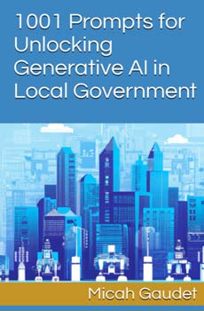 1001 prompts for unlocking generative AI in local government