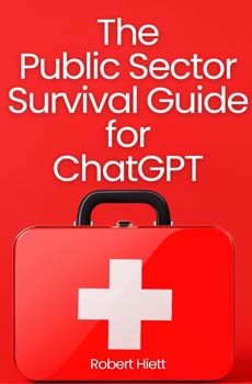 The public sector survival guide for ChatGPT