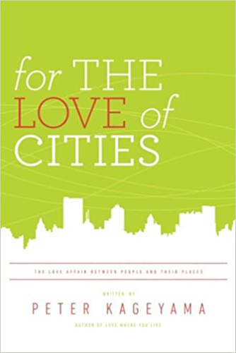 For the Love of Cities